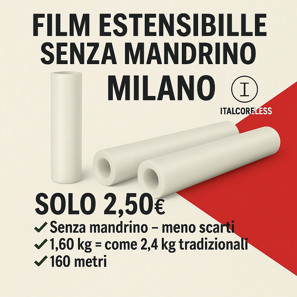 Film Estensibile Milano senza mandrino - 160 m × 23 µm Film estensibile senza mandrino per Milano e provincia: 160 metri, 23 micron, ideale per imballaggi a Rho, Segrate, Sesto San Giovanni e hinterland